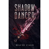 Shadow Dancer