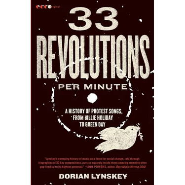 33 Revolutions Per Minute: A History of Protest Songs, from Billie Holiday to Green Day