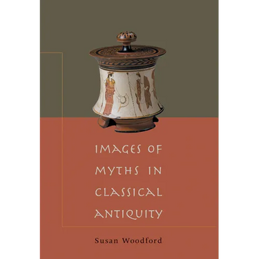 Images of Myths in Classical Antiquity