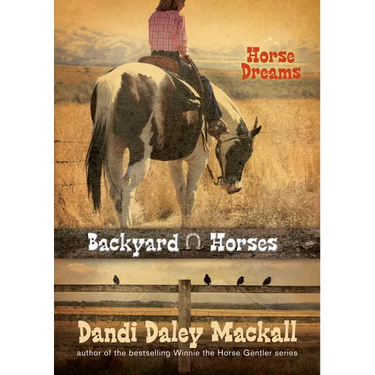 Backyard Horses: Horse Dreams