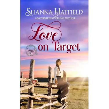 Love on Target: Sweet Western Romance (Pink Pistol Sisterhood Series Book 2)