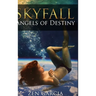 Skyfall: Angels of Destiny