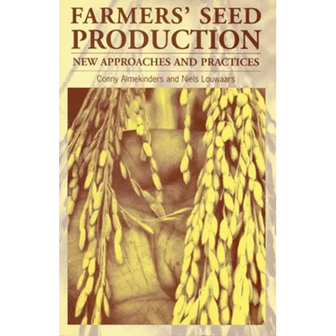 Farmers' Seed Production: New Approaches and Practices