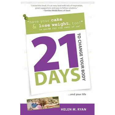 21 Days to Change Your Body