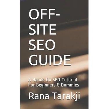 Off-Site Seo Guide: A Hands-On SEO Tutorial For Beginners & Dummies