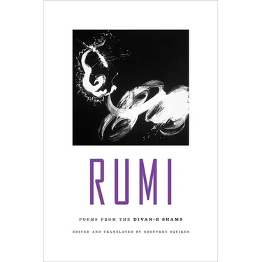 Rumi: Poems from the Divan-E Shams