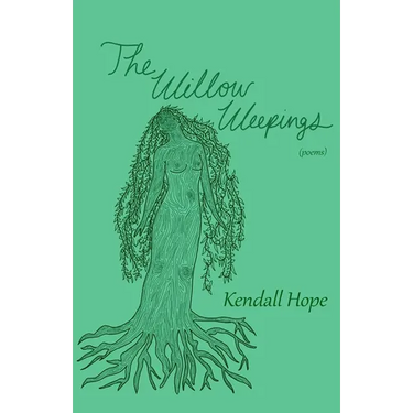 The Willow Weepings