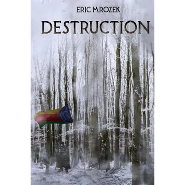 Destruction