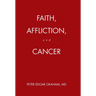 Faith, Affliction, and Cancer