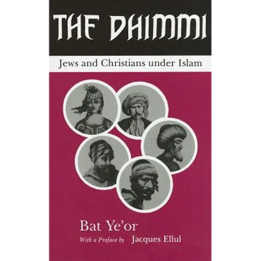 The Dhimmi: Jews & Christians Under Islam