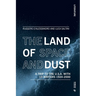 The Land of Space and Dust: A Trip to the U.S.A. with 13 Writers 1920-2000