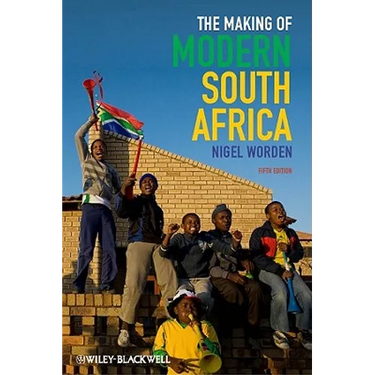 The Making of Modern South Africa