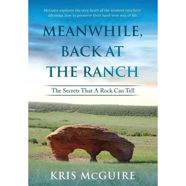 Meanwhile, Back at the Ranch: The Secrets That A Rock Can Tell
