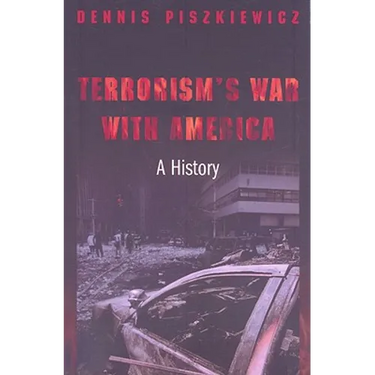 Terrorism's War with America: A History