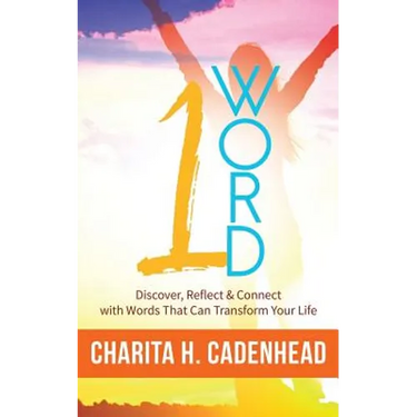 1 Word: Discover, Reflect & Connect with Words That Can Transform Your Life