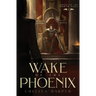 Wake of the Phoenix