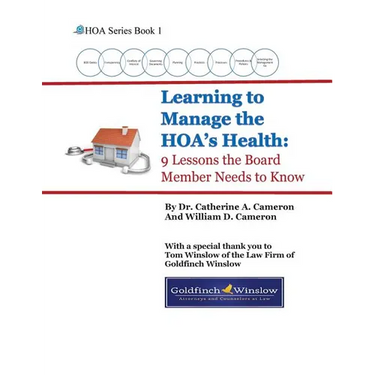 Learning to Manage the HOA's Health: 9 Lessons the Board Member Needs to Know