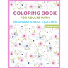 Coloring Book For Adults With Inspirational Quotes: Beautifully Designed 50 Unique Geometric Mandala petterns for Relaxation & Stress Relief