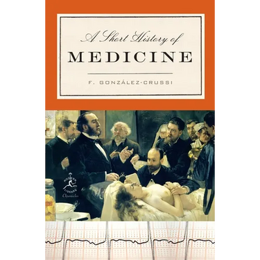 A Short History of Medicine