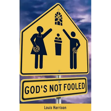 God's Not Fooled