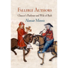 Fallible Authors: Chaucer's Pardoner and Wife of Bath
