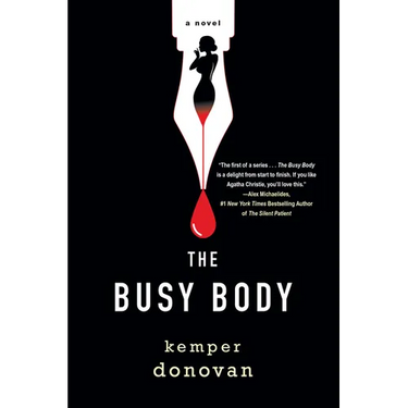 The Busy Body: A Witty Literary Mystery with a Stunning Twist
