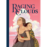 Raging Clouds