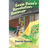 Essie Rose's Revelation Summer