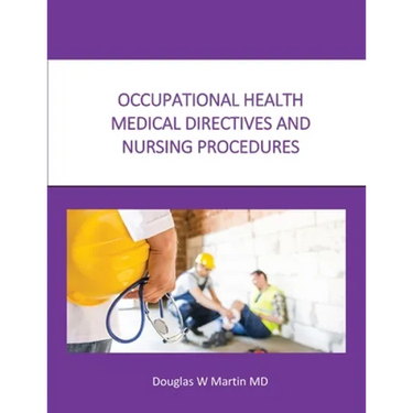 Occupational Health Medical Directives and Nursing Procedures