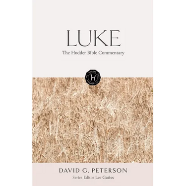 The Hodder Bible Commentary: Luke