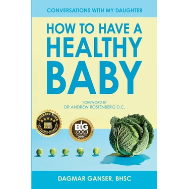 Conversations with My Daughter - How to Have a Healthy Baby