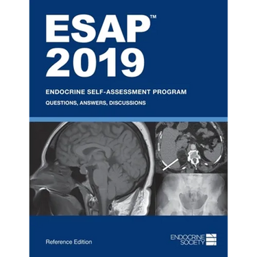 ESAP 2019 Endocrine Self-Assessment Program Questions, Answers, Discussions