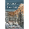Louisa's Lament