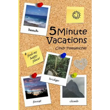 5 Minute Vacations