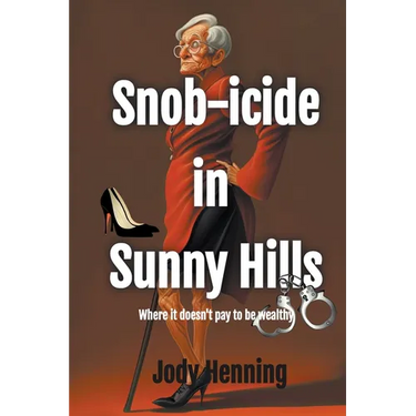 Snob-icide in Sunny Hills