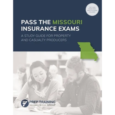 Pass the Missouri Insurance Exams: A Study Guide for Property and Casualty Producers