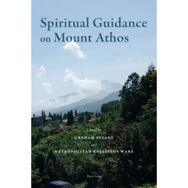 Spiritual Guidance on Mount Athos
