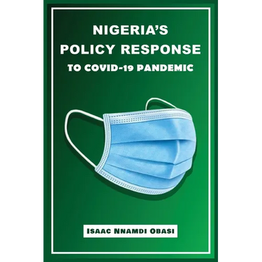Nigeria's Policy Response to COVID-19 Pandemic