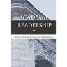 Academic Leadership: Practical Wisdom for Deans and Administrators