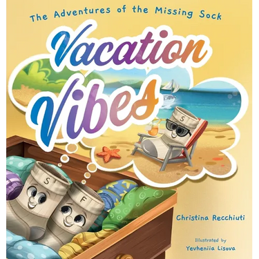 The Adventures of the Missing Sock: Vacation Vibes