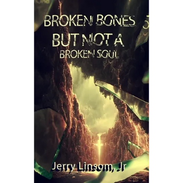 Broken Bones But Not A Broken Soul