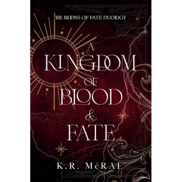 A Kingdom of Blood and Fate