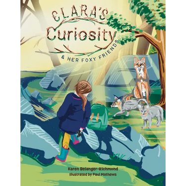 Clara's Curiosity & Her Foxy Friends