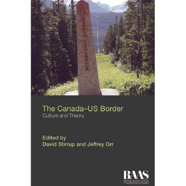 The Canada-Us Border: Culture and Theory