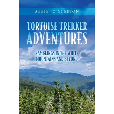 Tortoise Trekker Adventures: Ramblings in The White Mountains and Beyond
