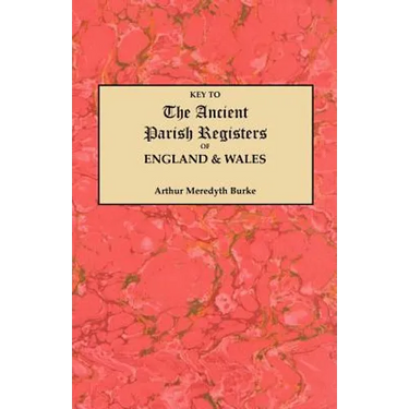 Key to the Ancient Parish Registers of England and Wales