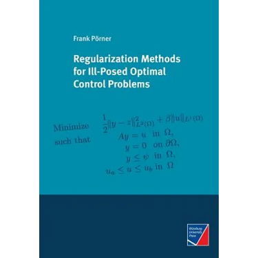 Regularization Methods for Ill-Posed Optimal Control Problems