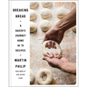Breaking Bread: A Baker's Journey Home in 75 Recipes