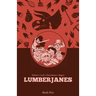 Lumberjanes Book Five