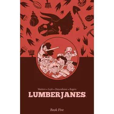 Lumberjanes Book Five